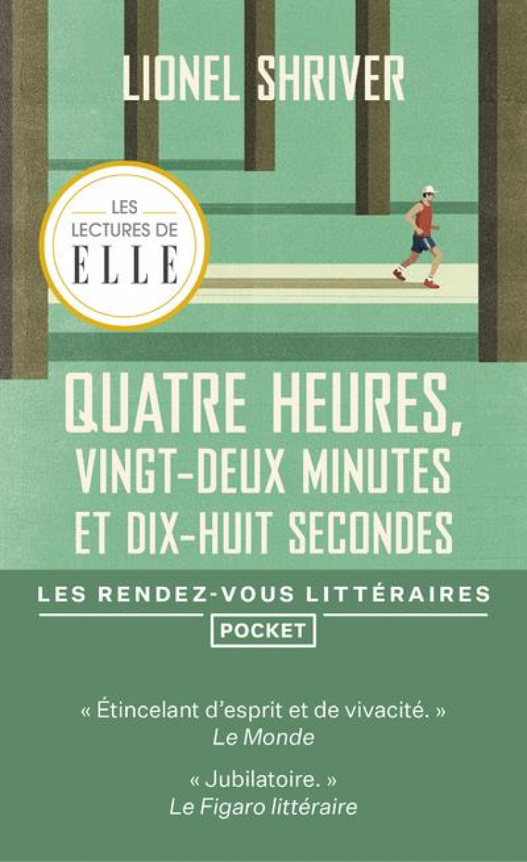 QUATRE HEURES, VINGT-DEUX MINUTES ET DIX-HUIT SECONDES - SHRIVER LIONEL - POCKET