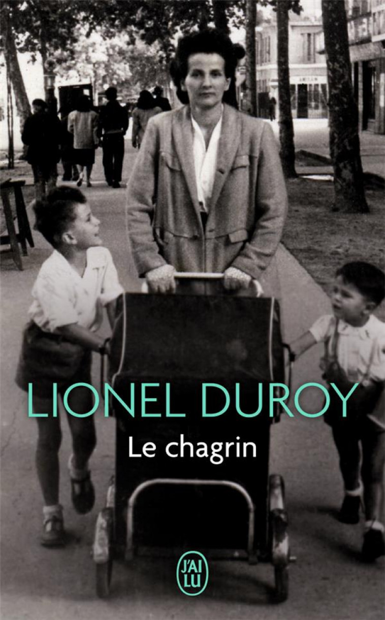 LE CHAGRIN - DUROY LIONEL - J'AI LU