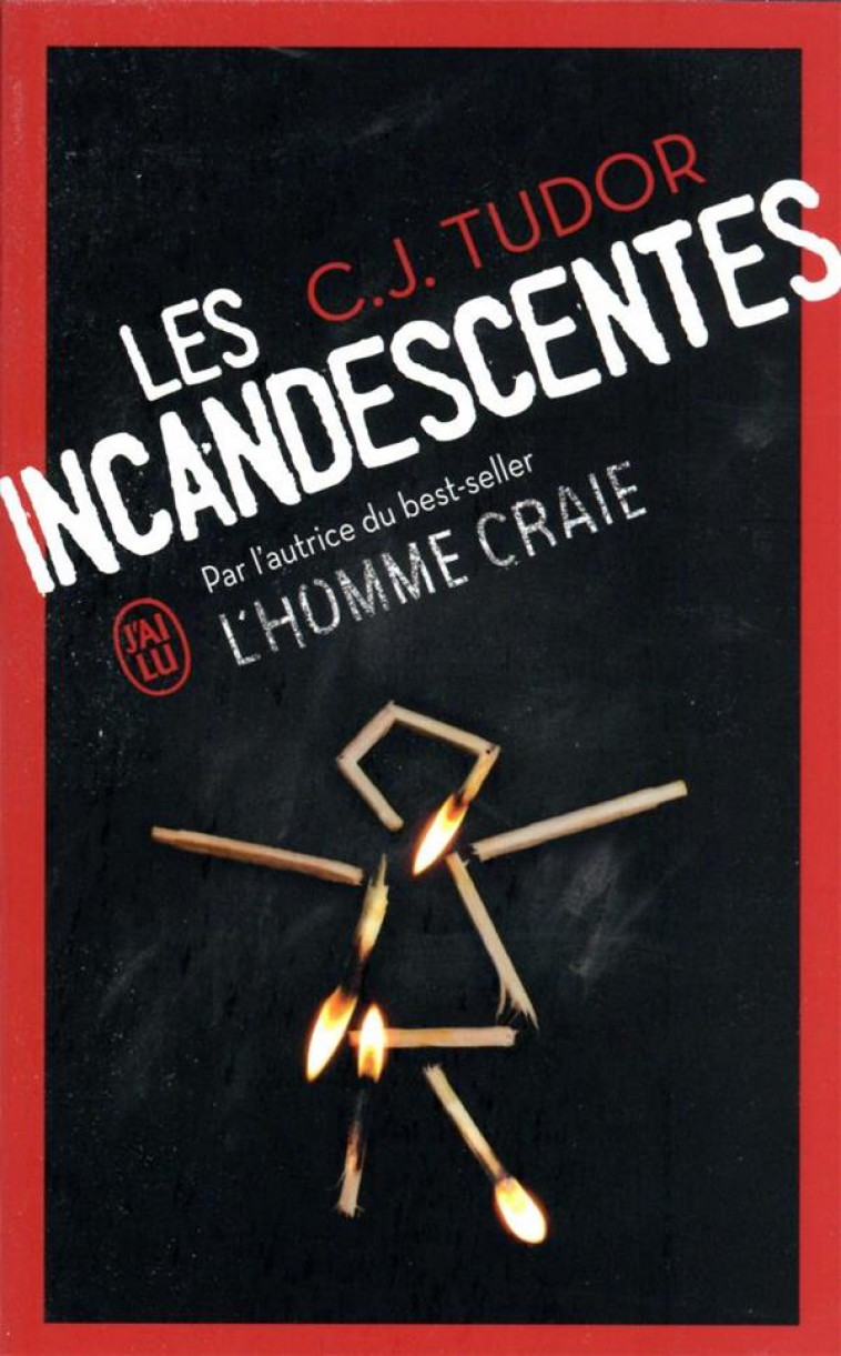 LES INCANDESCENTES - TUDOR C.J. - J'AI LU