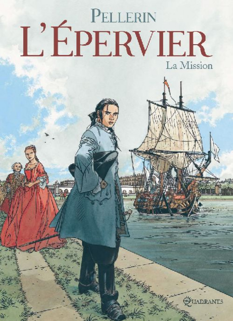 L-EPERVIER T07 - LA MISSION - PELLERIN PATRICE - Soleil Productions