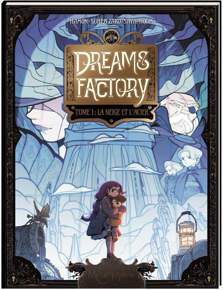 DREAMS FACTORY T01 - LA NEIGE ET L-ACIER - HAMON/ZAKO/SAYAPHOUM - Soleil Productions