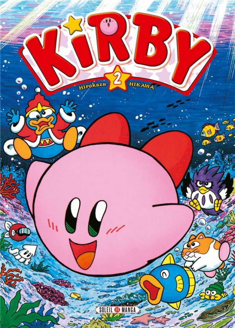 LES AVENTURES DE KIRBY DANS LES ETOILES T02 - NINTENDO - Soleil Productions