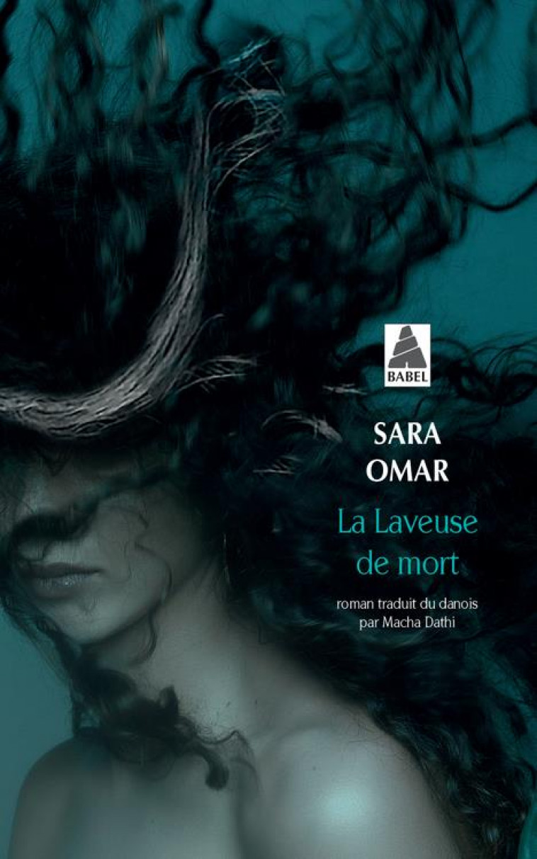 LA LAVEUSE DE MORT - OMAR SARA - ACTES SUD