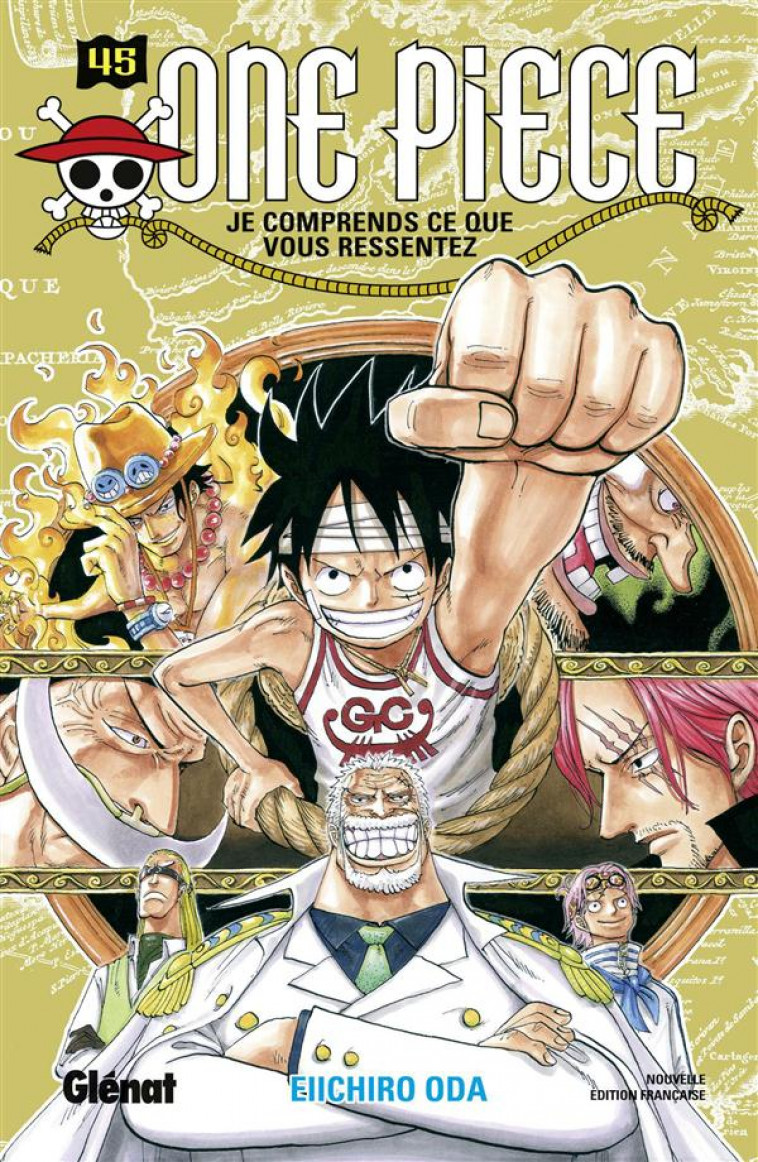 ONE PIECE - EDITION ORIGINALE - TOME 45 - JE COMPRENDS CE QUE VOUS RESSENTEZ - ODA EIICHIRO - Glénat