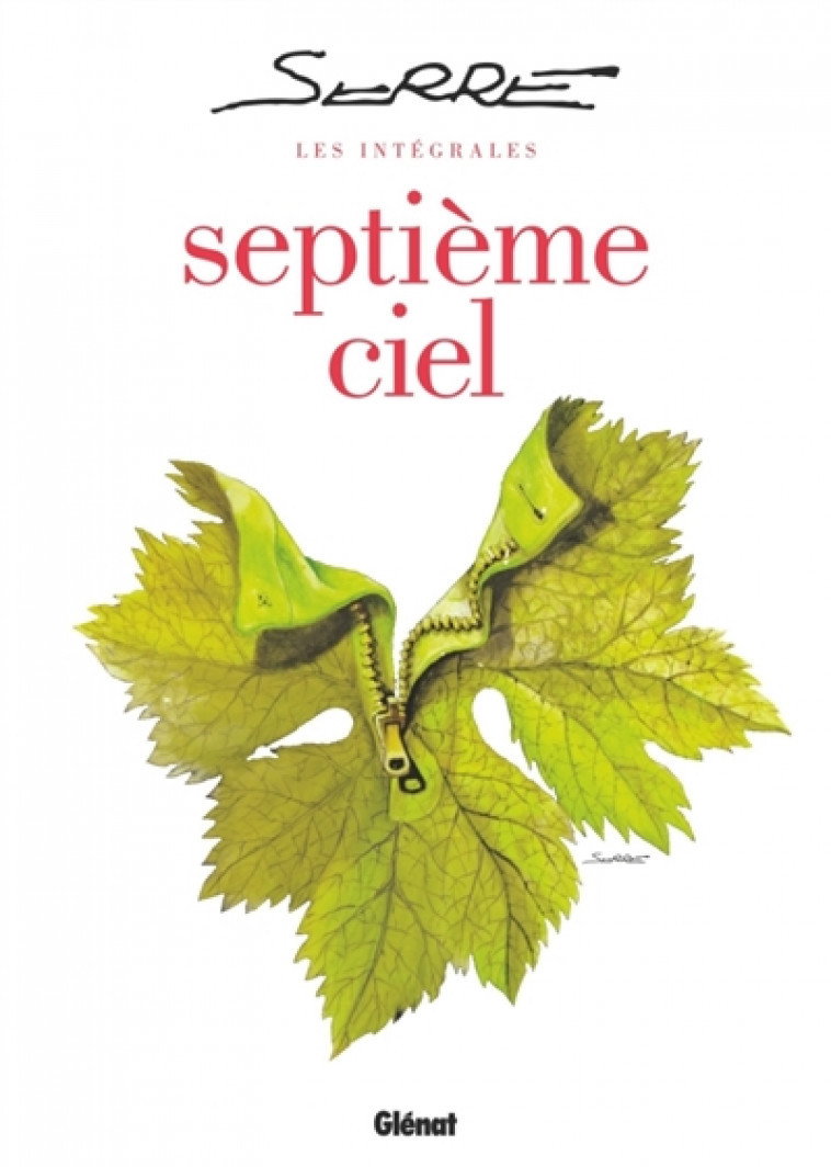 LES INTEGRALES SERRE - SEPTIEME CIEL - SERRE CLAUDE - GLENAT