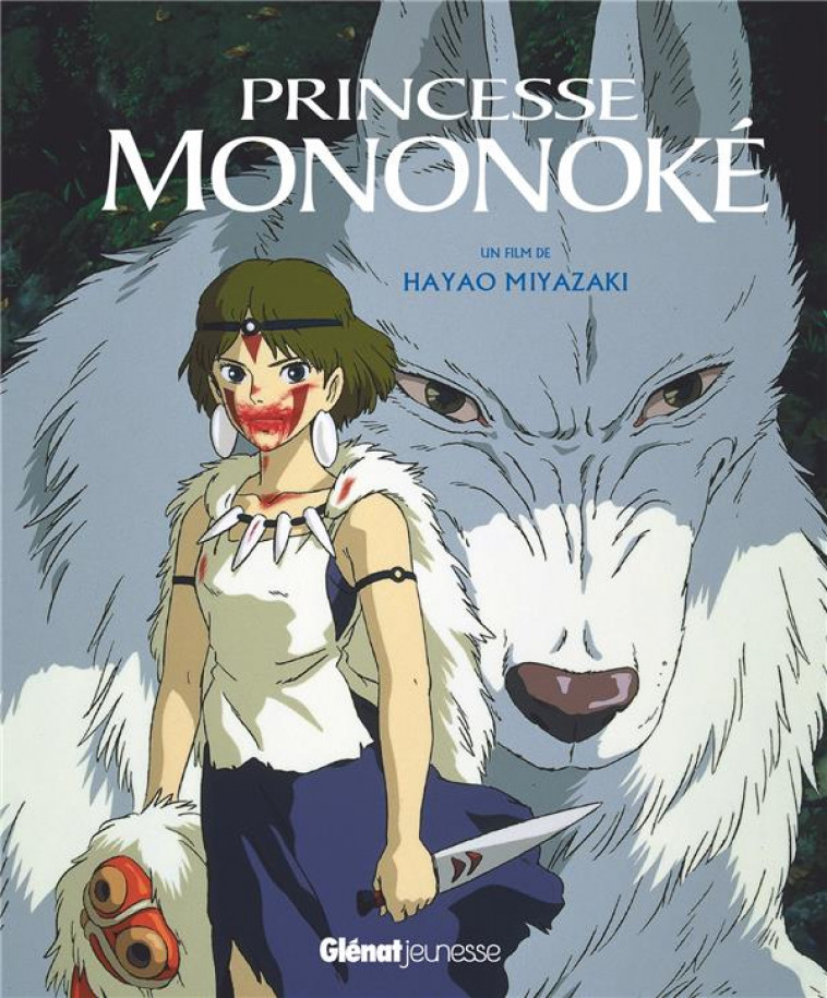 PRINCESSE MONONOKE - ALBUM DU FILM - STUDIO GHIBLI - MIYAZAKI HAYAO - GLENAT