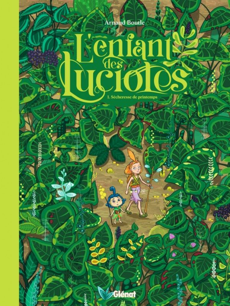 L-ENFANT DES LUCIOLES - TOME 01 - BOUTLE ARNAUD - GLENAT