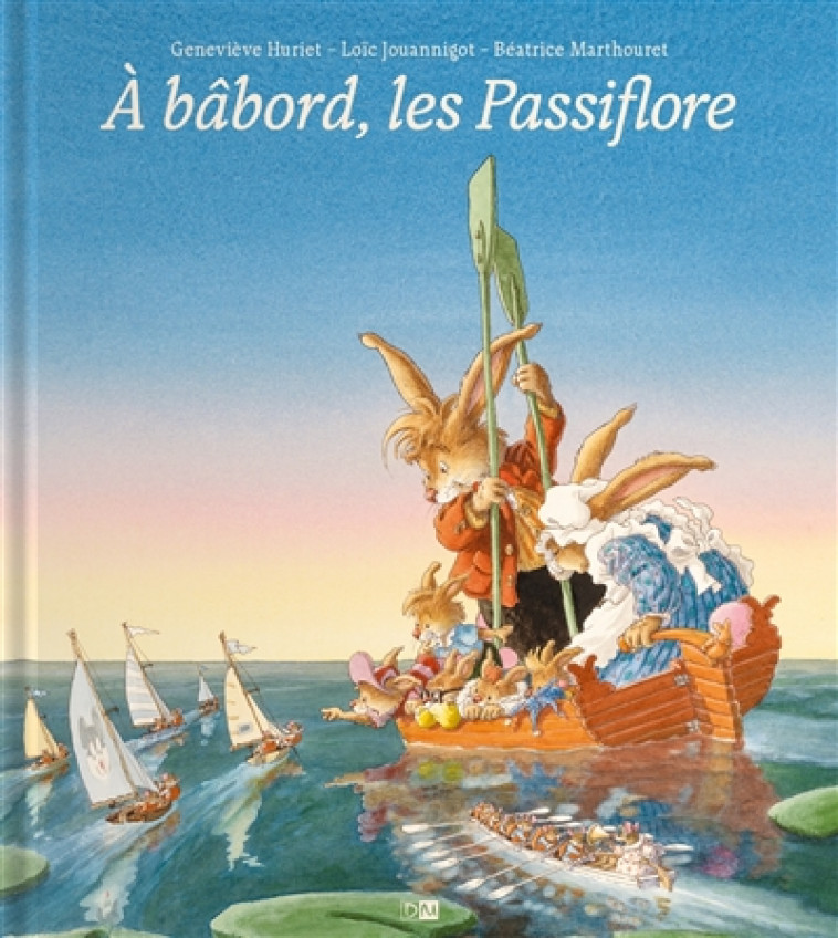 A BABORD, LES PASSIFLORE - HURIET/MARTHOURET - DANIEL MAGHEN