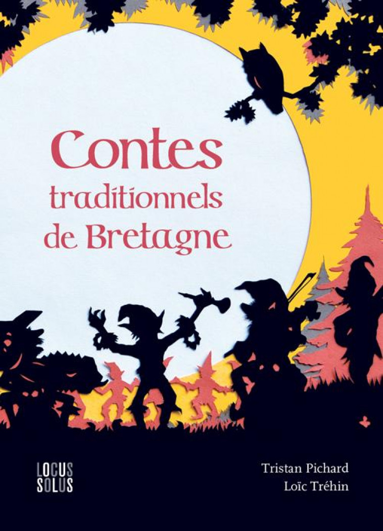 CONTES TRADITIONNELS DE BRETAGNE - PICHARD TRISTAN - Locus solus junior