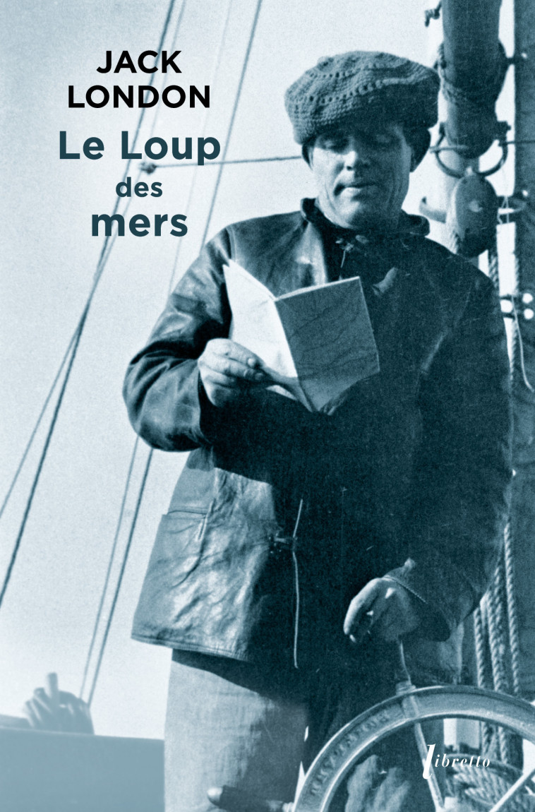 Le loup des mers - London Jack - LIBRETTO