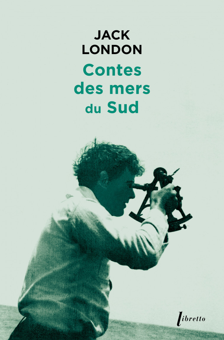 Contes des mers du sud - London Jack - LIBRETTO