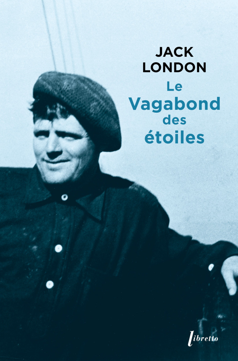 Le vagabond des étoiles - London Jack - LIBRETTO