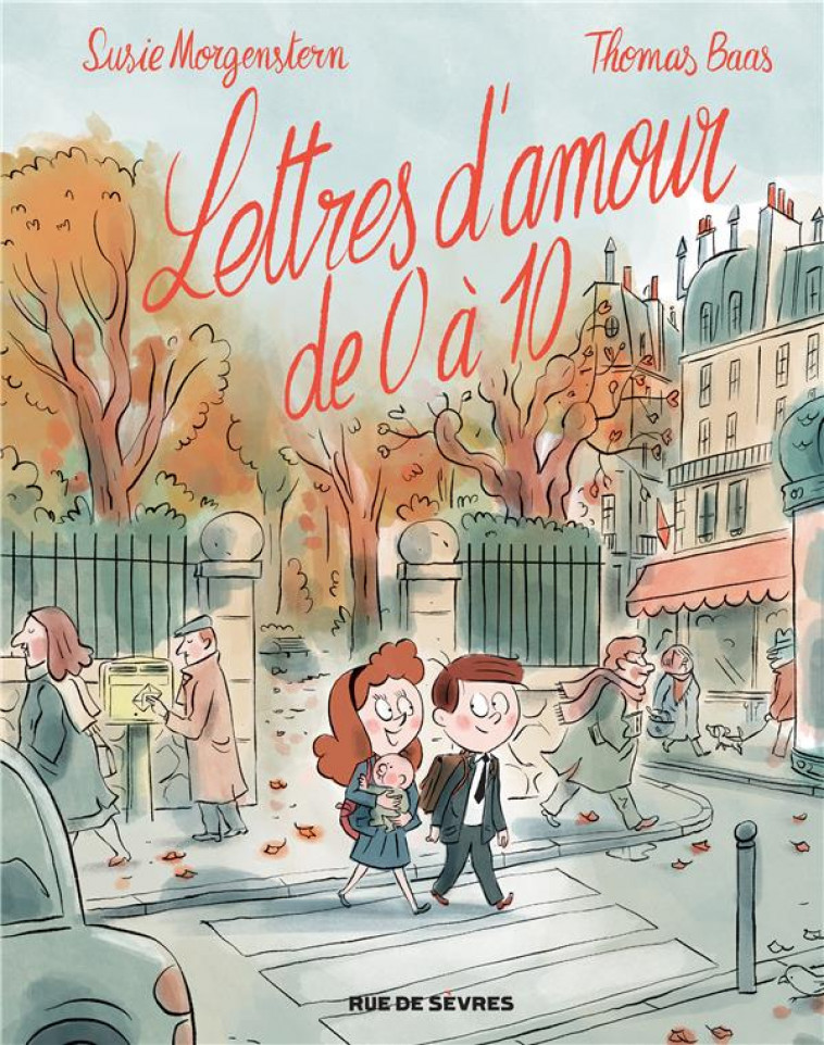 LETTRES D-AMOUR DE 0 A 10 BD - BAAS THOMAS - RUE DE SEVRES