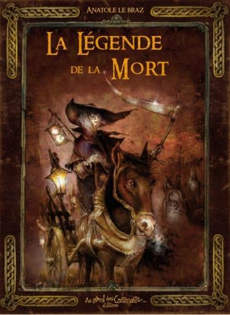 LA LEGENDE DE LA MORT - LE BRAZ/HUSSON - BORD CONTINENTS