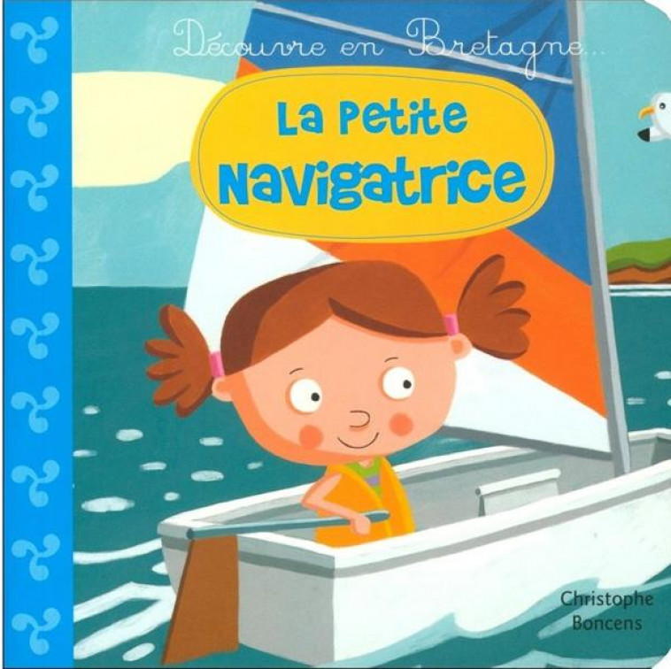 LA PETITE NAVIGATRICE - BONCENS CHRISTOPHE - BELUGA