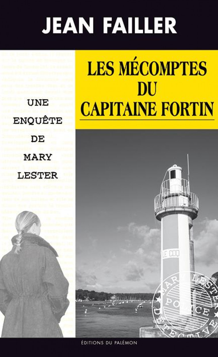 MARY LESTER - N 45 - LES MECOMPTES DU CAPITAINE FORTIN - FAILLER JEAN - Ed. du Palémon