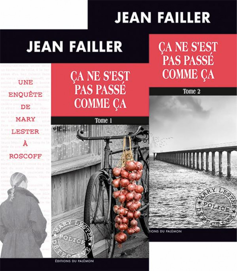 MARY LESTER - 48+ - 48/49 - CA NE S-EST PAS PASSE COMME CA - FAILLER JEAN - PALEMON