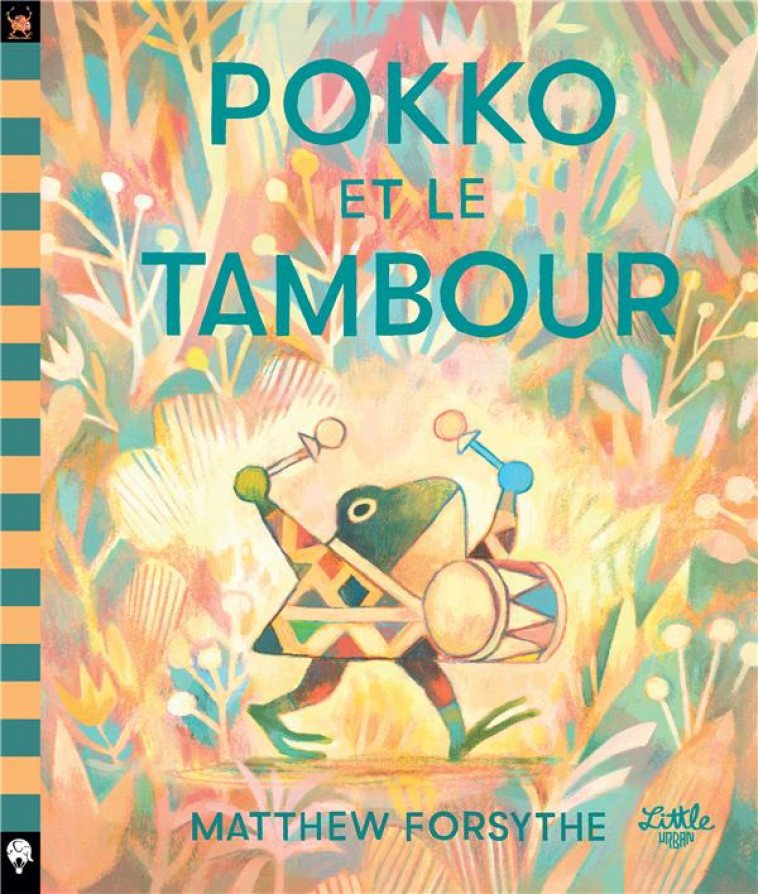 POKKO ET LE TAMBOUR - FORSYTHE MATTHEW - LITTLE URBAN