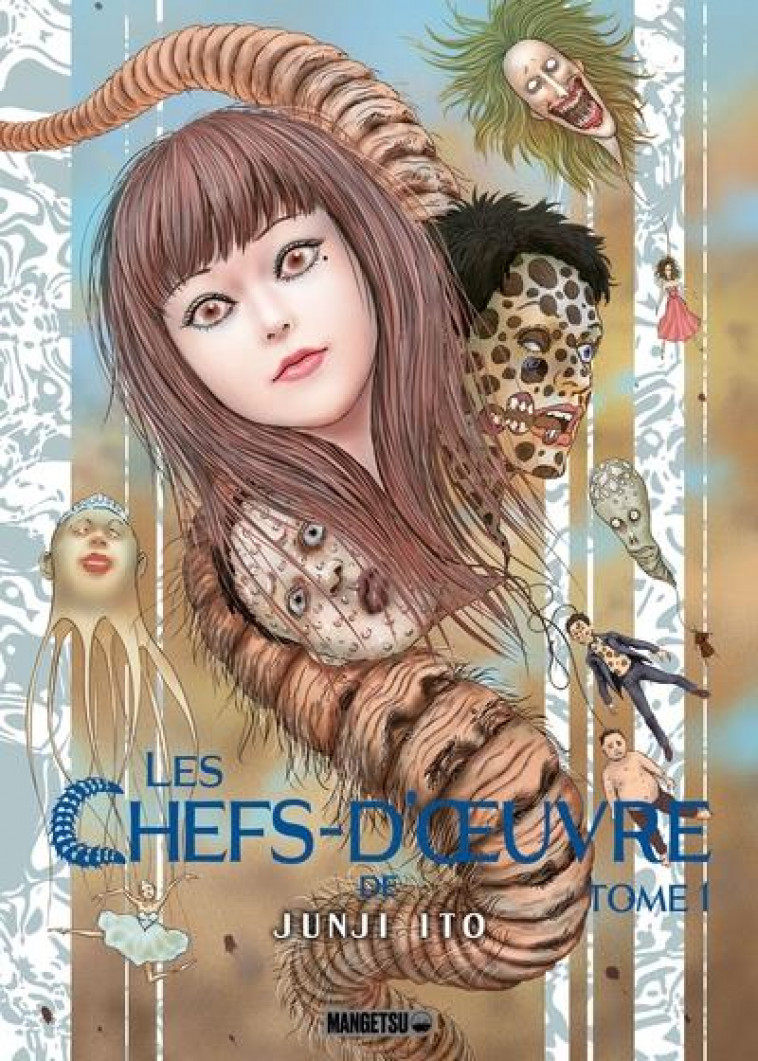 LES CHEFS D- UVRE DE JUNJI ITO - LES CHEFS-D-OEUVRE DE JUNJI ITO T01 - ITO JUNJI - MANGETSU