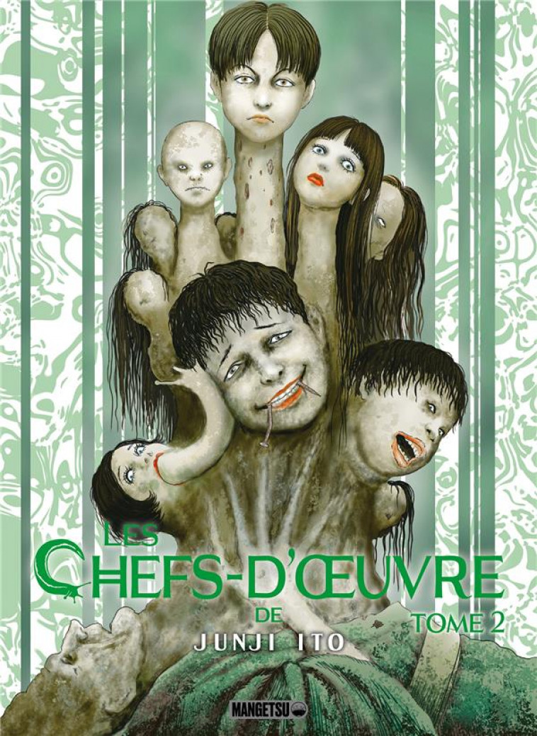 LES CHEFS-D- UVRE DE JUNJI ITO - LES CHEFS-D-OEUVRE DE JUNJI ITO T02 - ITO JUNJI - MANGETSU