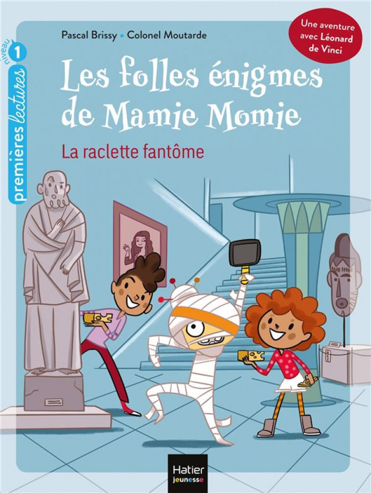 LES FOLLES ENIGMES DE MAMIE MOMIE - T01 - LES FOLLES ENIGMES DE MAMIE MOMIE - LA RACLETTE FANTOME GS - BRISSY/MOUTARDE - HATIER SCOLAIRE