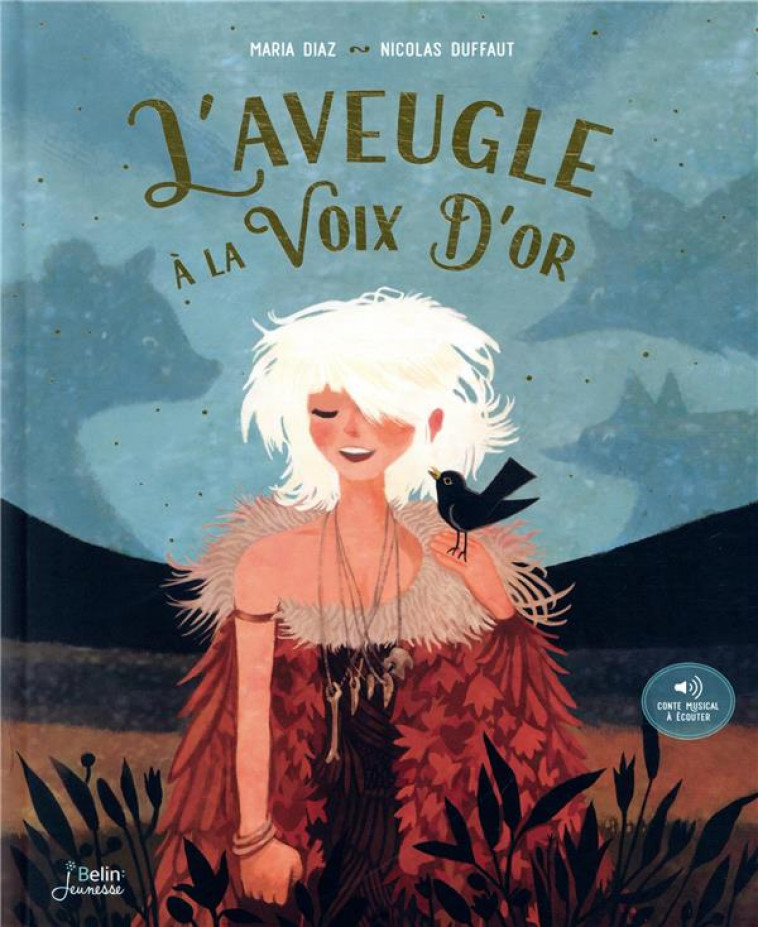 L-AVEUGLE A LA VOIX D-OR - DIAZ/DUFFAUT - DORLING KINDERS