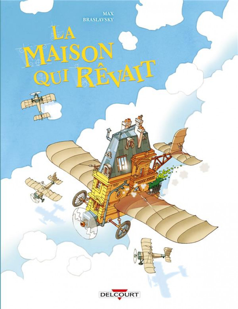 LA MAISON QUI REVAIT - ONE-SHOT - LA MAISON QUI REVAIT - BRASLAVSKY MAX - DELCOURT