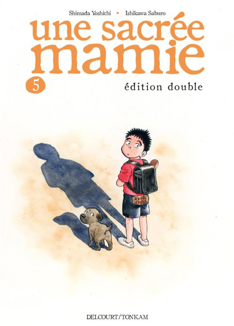 UNE SACREE MAMIE T05 NED - SHIMADA/ISHIKAWA - DELCOURT