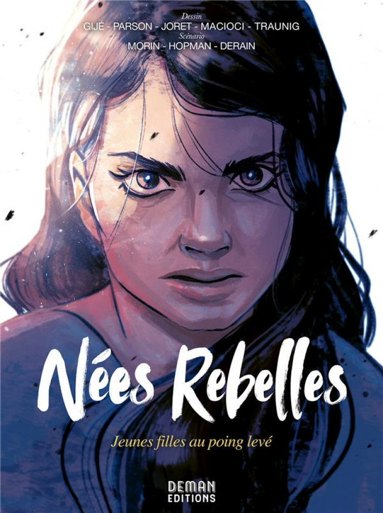 NEES REBELLES - JEUNES FILLES AU POING LEVE - HOPMAN/MORIN/DERAIN - BLACKLEPHANT