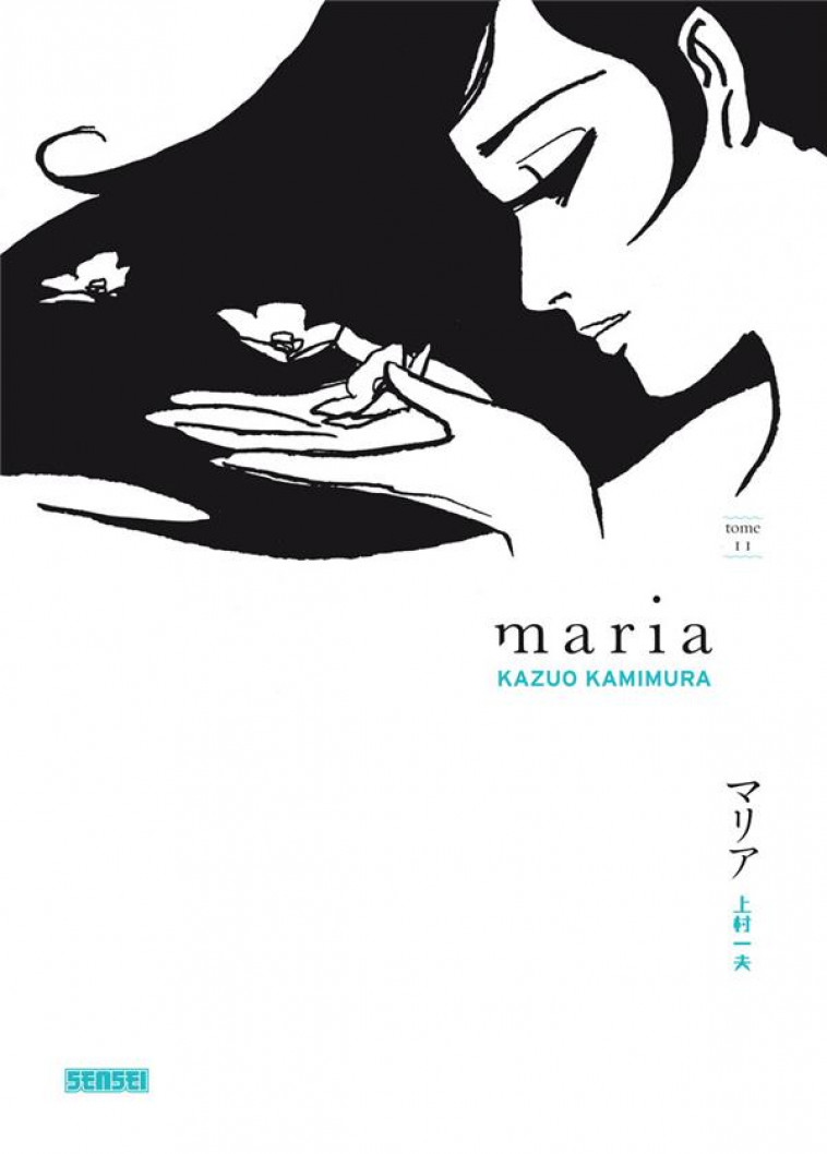 MARIA - TOME 2 - KAZUO KAMIMURA - Kana