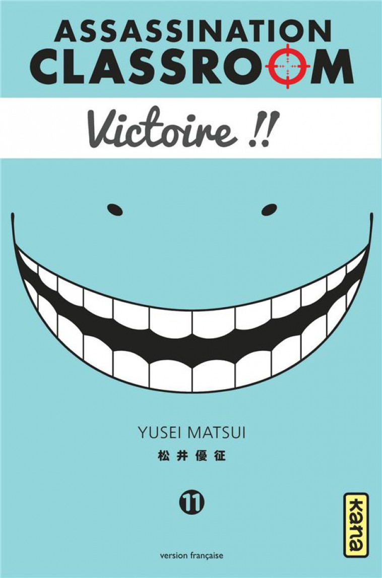 ASSASSINATION CLASSROOM - TOME 11 - YUSEI MATSUI - Kana