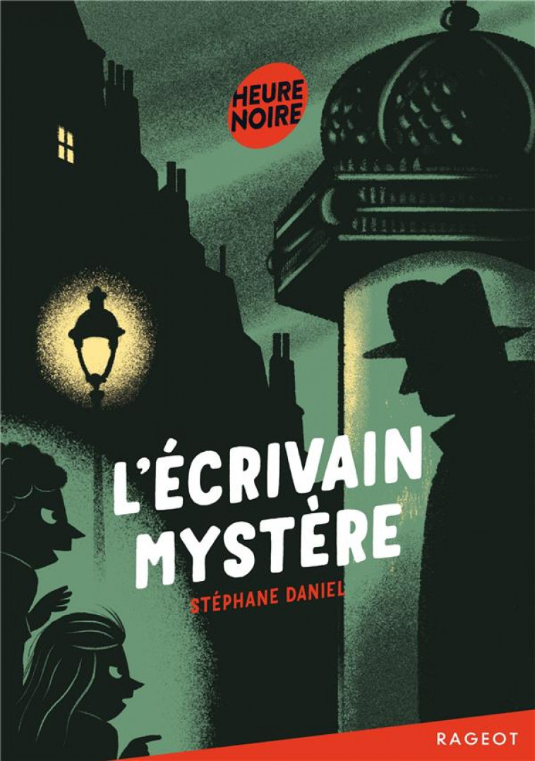 L-ECRIVAIN MYSTERE - DANIEL STEPHANE - Rageot