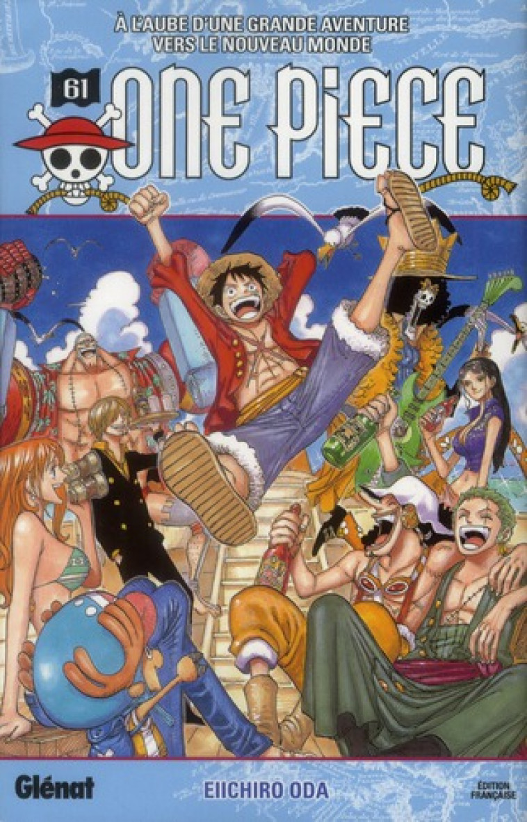 ONE PIECE - EDITION ORIGINALE - TOME 61 - A L-AUBE D-UNE GRANDE AVENTURE VERS LE NOUVEAU MONDE - ODA EIICHIRO - Glénat