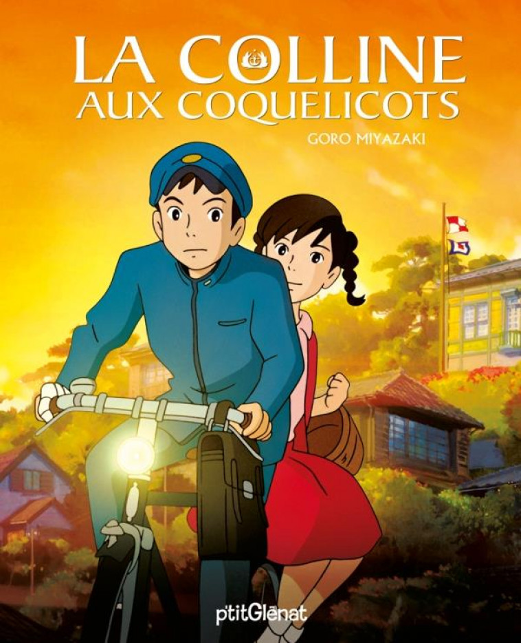 STUDIO GHIBLI - LA COLLINE AUX COQUELICOTS - MIYAZAKI GORO - Glénat