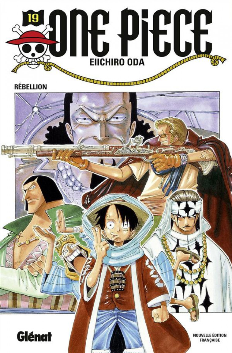 ONE PIECE - EDITION ORIGINALE - TOME 19 - REBELLION - ODA EIICHIRO - Glénat