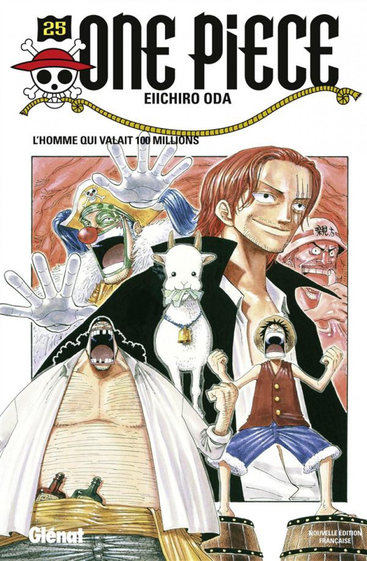 ONE PIECE - EDITION ORIGINALE - TOME 25 - L-HOMME QUI VALAIT 100 MILLIONS - ODA EIICHIRO - Glénat