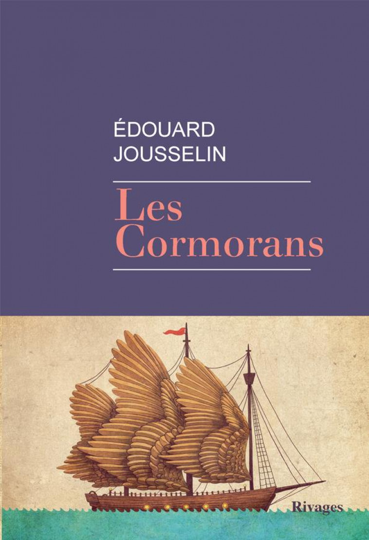 LES CORMORANS - JOUSSELIN EDOUARD - Rivages