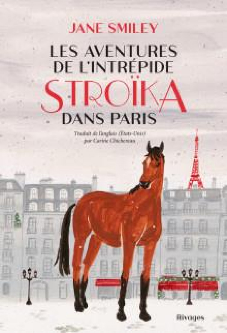 LES AVENTURES DE L-INTREPIDE STROIKA DANS PARIS - SMILEY JANE - Rivages