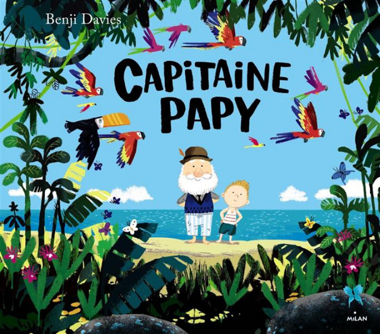 CAPITAINE PAPY - DAVIES BENJI - Milan jeunesse