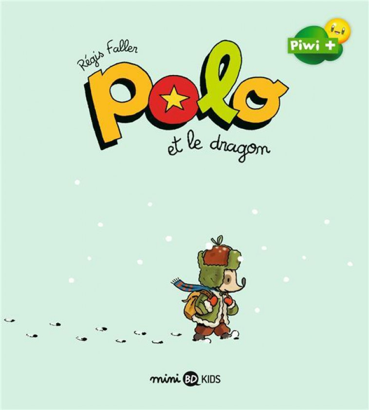 POLO, TOME 02 - POLO ET LE DRAGON - FALLER REGIS - BD Kids