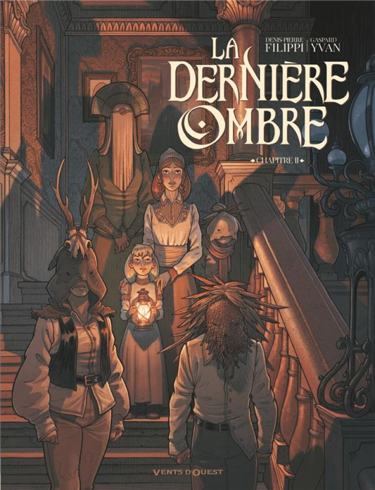 LA DERNIERE OMBRE - TOME 02 - FILIPPI/YVAN - VENTS D'OUEST