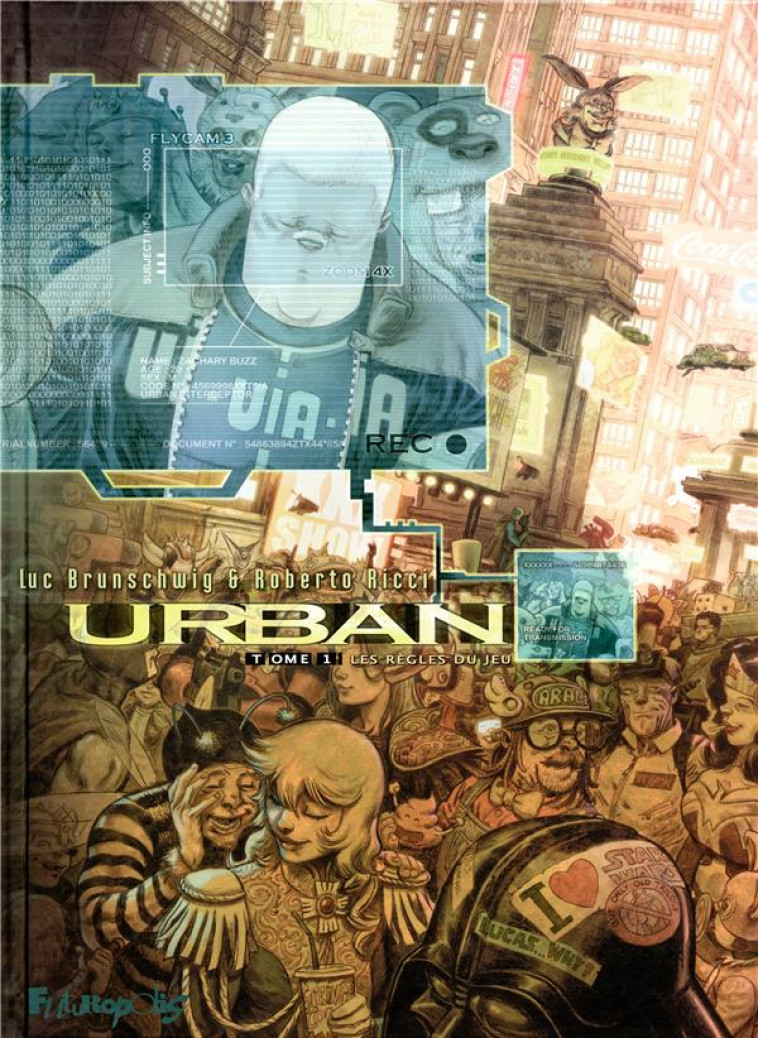 URBAN - VOL01 - LES REGLES DU JEU - BRUNSCHWIG/RICCI - GALLISOL