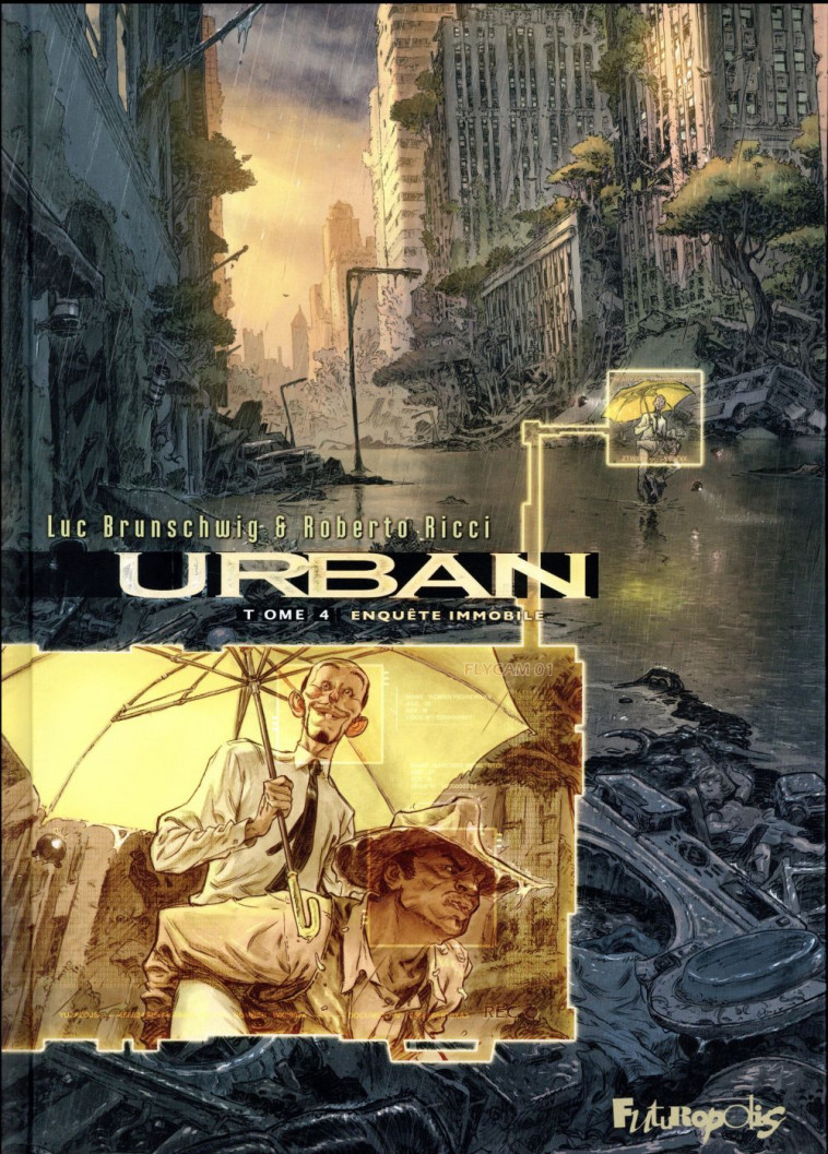 URBAN - VOL04 - ENQUETE IMMOBILE - BRUNSCHWIG/RICCI - GALLISOL