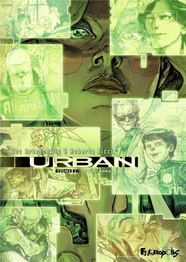 URBAN - VOL05 - SCHIZO ROBOT - BRUNSCHWIG/RICCI - GALLISOL