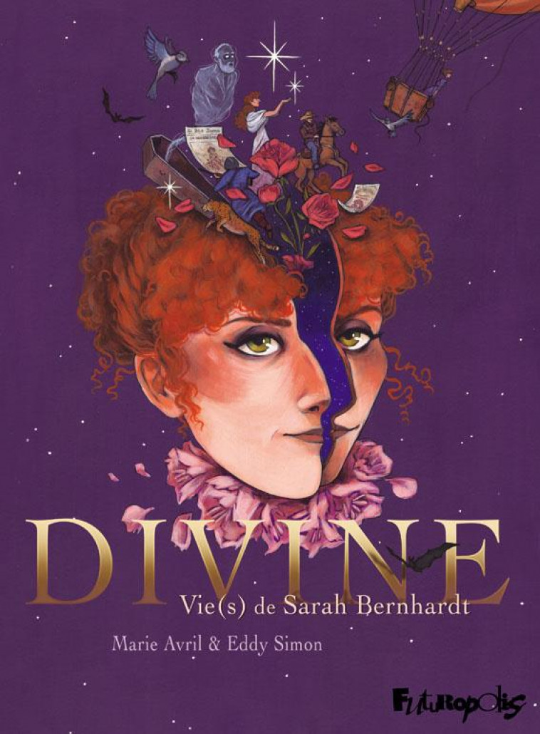 DIVINE - VIE(S) DE SARAH BERNHARDT - SIMON/AVRIL - GALLISOL