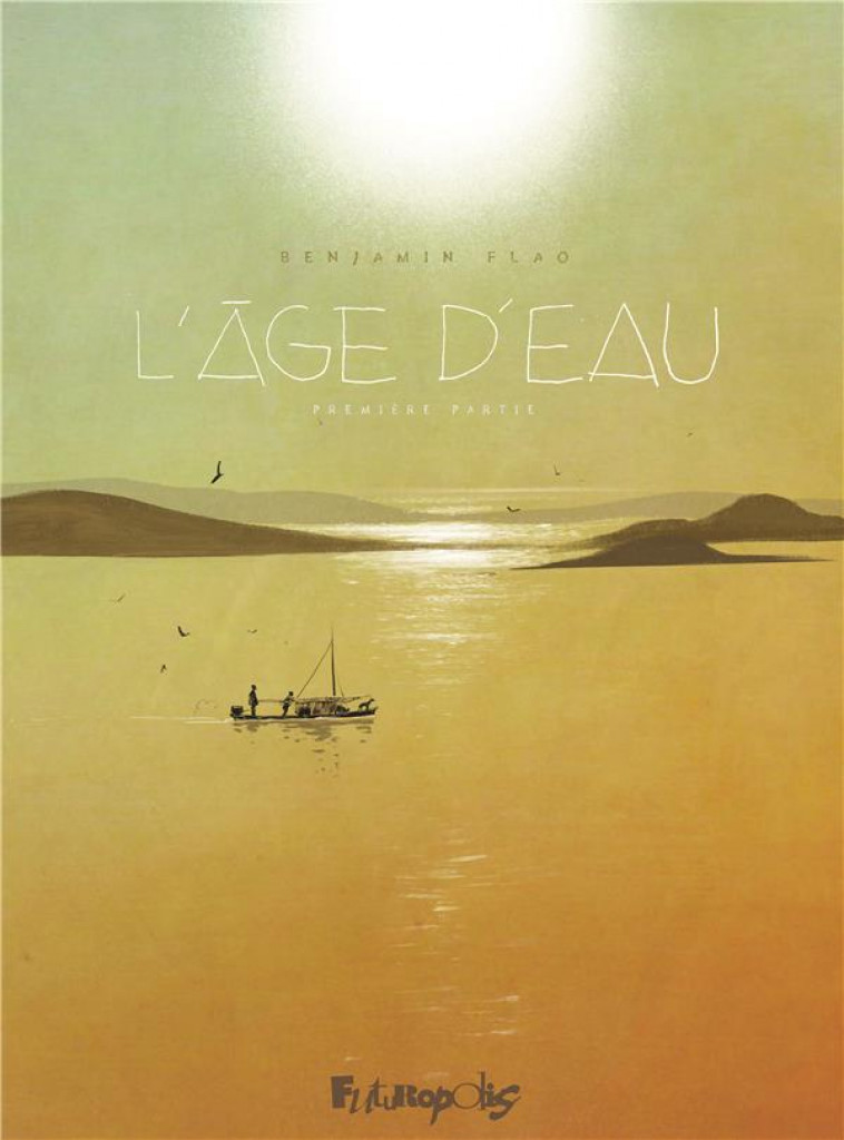 L-AGE D-EAU - VOL01 - FLAO - GALLISOL