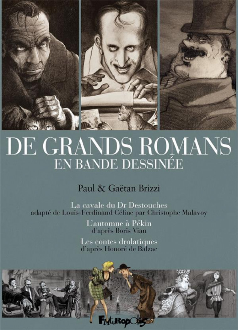 DE GRANDS ROMANS EN BANDE DESSINEE - BRIZZI - GALLISOL