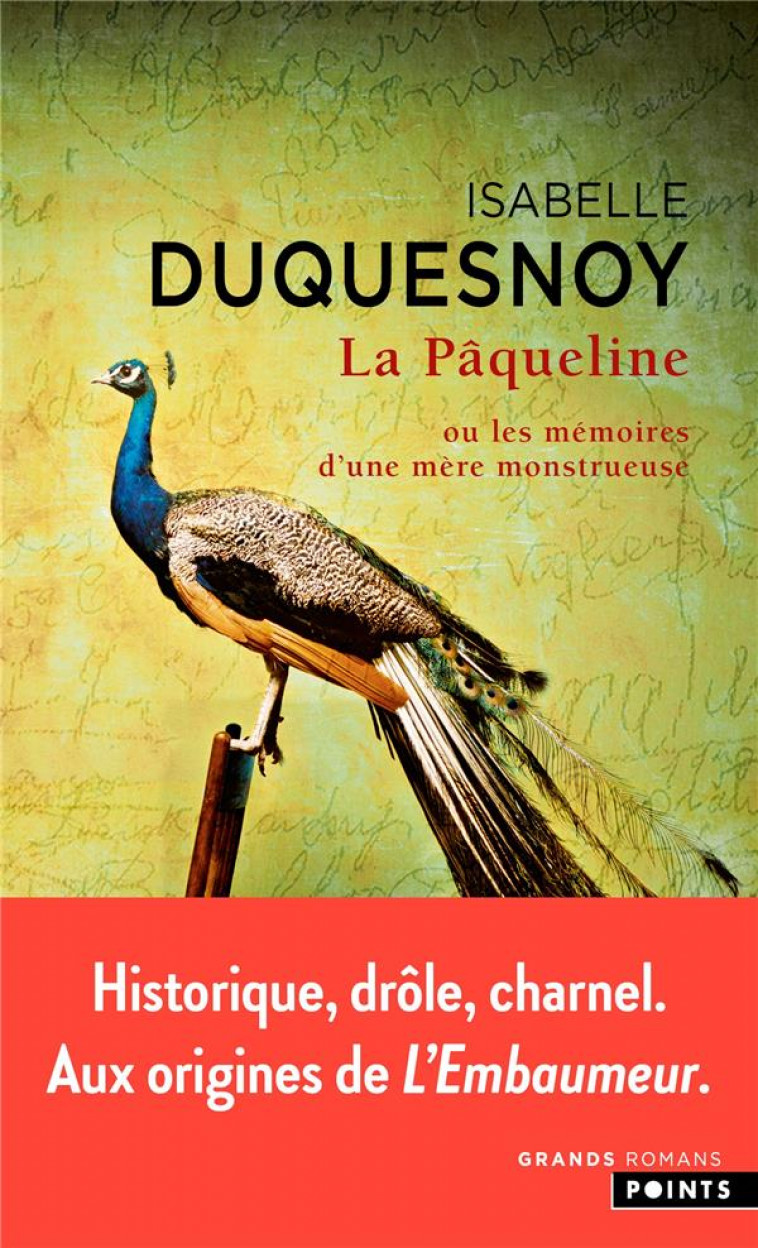 LA PAQUELINE - OU LES MEMOIRES D-UNE MERE MONSTRUEUSE - DUQUESNOY ISABELLE - POINTS