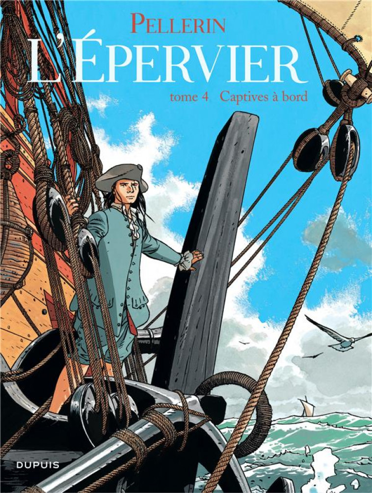 EPERVIER (L-) - TOME 4 - CAPTIVES A BORD (REEDITION) - PELLERIN - DUPUIS