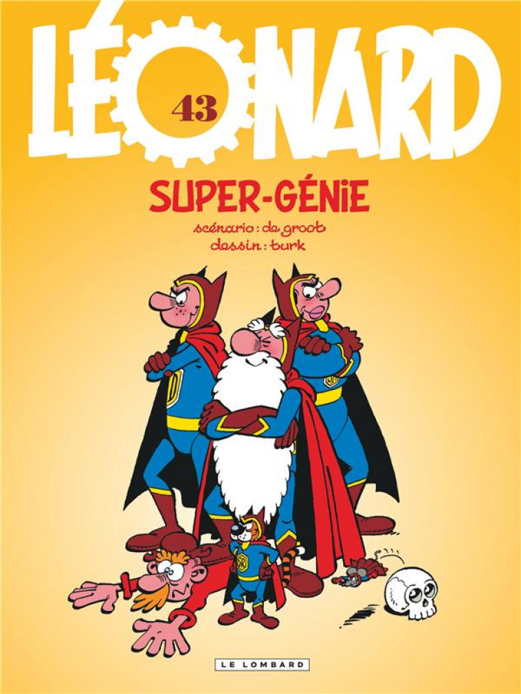 LEONARD - TOME 43 - SUPER-GENIE - DE GROOT/TURK - LOMBARD